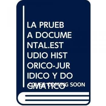 PRUEBA DOCUMENTAL, LA