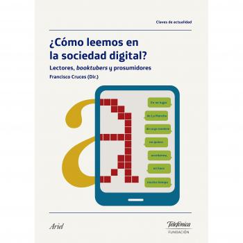 ¿Cómo leemos en la sociedad digital?: Lectores, booktubers y prosumidores - Aa. Vv.