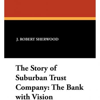 Suburban Trust Company Visionary Banking - Paperback Edition