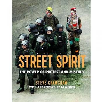 Espíritu Callejero: El Poder de la Protesta y la Travesura - Steve Crawshaw