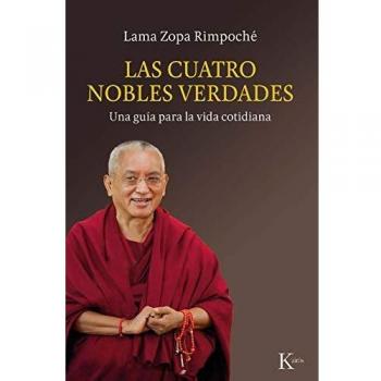 Las Cuatro Nobles Verdades: Una guía para la vida cotidiana