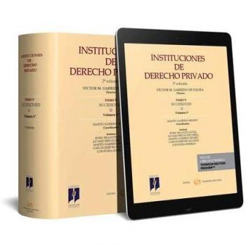 Instituciones de Derecho Privado. Tomo V Sucesiones. Volumen 3º