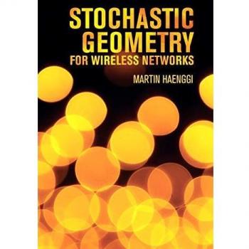 Stochastic Geometry for Wireless Networks