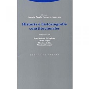 Historia E Historiografía Constitucionales
