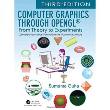 OpenGL Computer Graphics: Theory and Practical Experiments