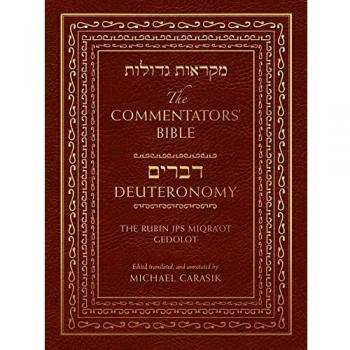 The Commentators' Bible Deuteronomy The Rubin JPS Miqraot Gedolot