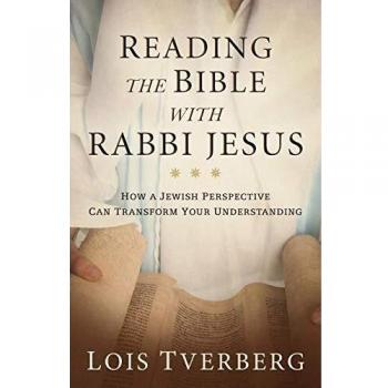 Jewish Perspective Bible Study Guide: Transformative Insights from Rabbi Jesus by Lois Tverberg