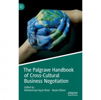 The Palgrave Handbook of Cross-Cultural Business Negotiation