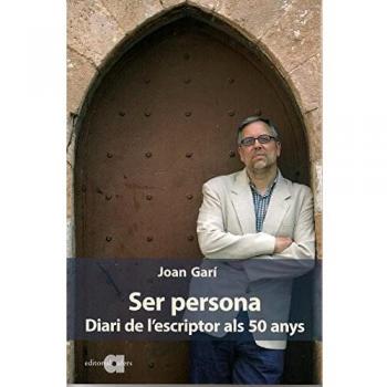 Ser persona. Diari de l'escriptor als 50 anys: 21 (Literatures