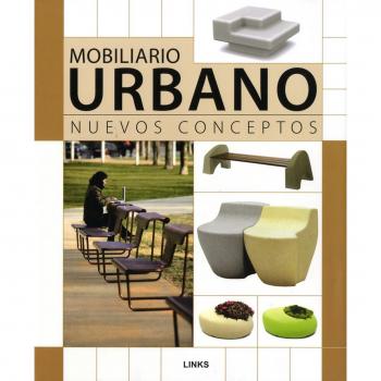 Mobiliario urbano - nuevos conceptos