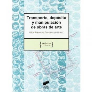 Transporte, depósito y manipulación de obras de arte: 6