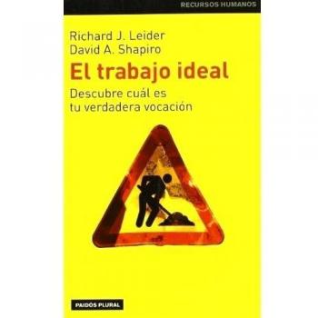 Trabajo ideal, el - descubre cual es tu verdadera vocacion