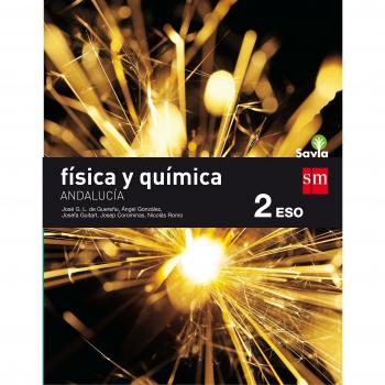 Física y química. 2 ESO. Savia. Andalucía
