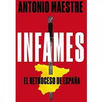 Infames: El retroceso de España