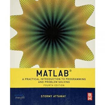 MATLAB: Practical Programming and Problem Solving Guide