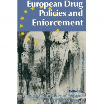 European Drug Policies and Enforcement