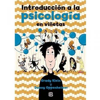 Introducción a la psicología en viñetas - Grady Klein/danny Oppenheimer