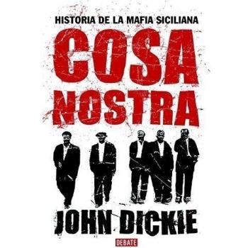 Cosa Nostra: Historia de la mafia siciliana