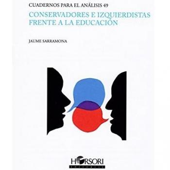Conservadores e izquierdistas frente a la educación: 49