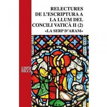 Relectures De L'Escriptura A La Llum Del Concili Vaticà II. La Serp De Bronze