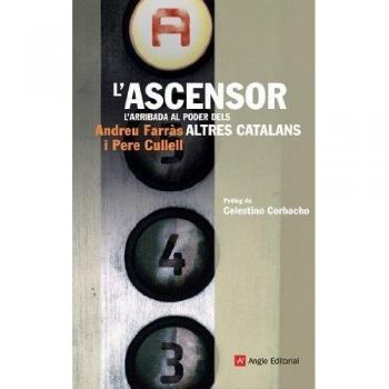 L'ascensor: L'arribada al poder dels altres catalans: 31