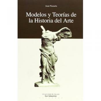Modelos y Teorías de la Historia del Arte - Plazaola