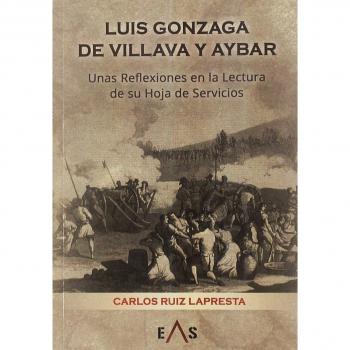 Luis Gonzaga de Villava y Aybar: Unas reflexiones en la lectura de su hoja de servicios