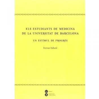 Estudiants de medicina de la Universitat de Barcelona: Un estímul de progrés