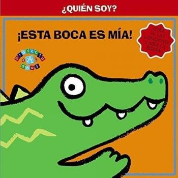 ¿Quién soy? ¡Esta boca es mía!