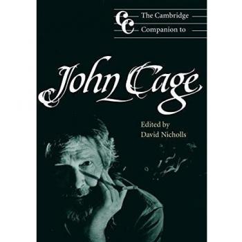Cambridge Companion to John Cage: Cambridge Companions to Music