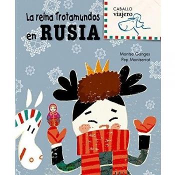 La reina Trotamundos en Rusia