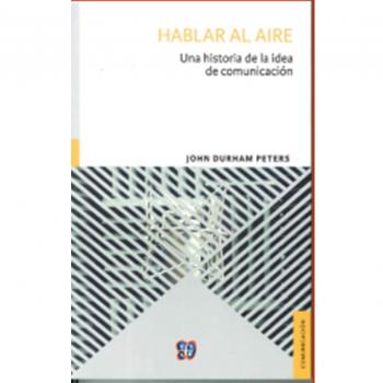 HABLAR AL AIRE. Una historia de la comunicación