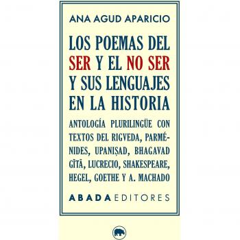 Poemas del ser y el no ser y sus lenguajes en la historia