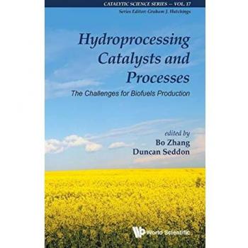 Hydroprocessing Catalysts and Processes: The Challenges for Biofuels Production: 17