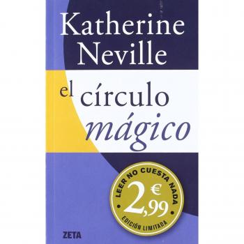 EL CIRCULO MAGICO: CAMPAÑA INVIERNO 2012 - Katherine Neville