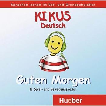 KIKUS Guten Morgen