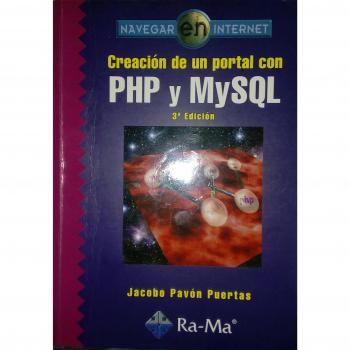 Creación de un portal con PHP y MySQL. 3ª edición.