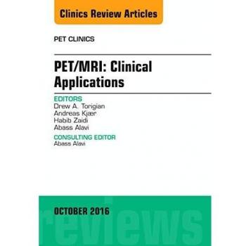 PET/MRI: Clinical Applications, An Issue of PET Clinics, 1e: Volume 11-4