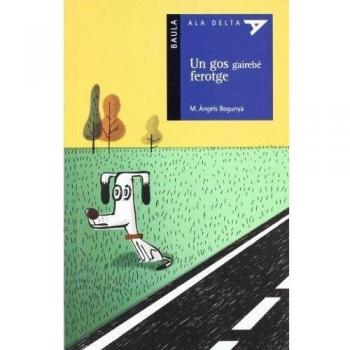 Un Gos Gairebe Ferotge: 29