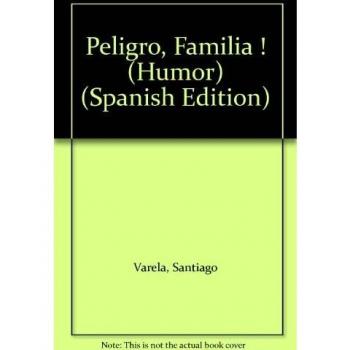 Peligro, Familia !