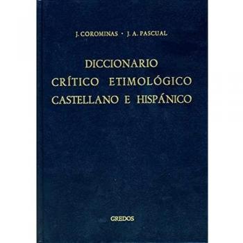Diccionario crítico etimológico castellano e hispánico 4