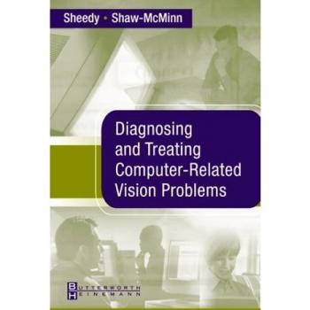 Diagnosing and Treating Computer-Related Vision Problems, 1e