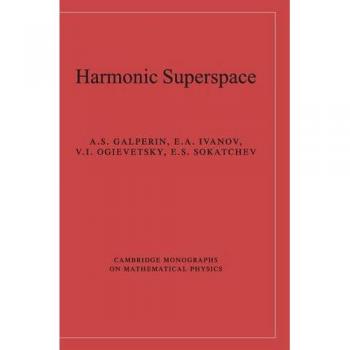 Superspace Armónico: Monografías de Cambridge sobre Física Matemática