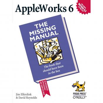 AppleWorks 6 : The Missing Manual