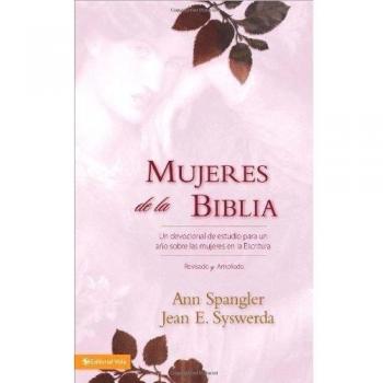 Bible Women: A Year-Long Study Devotional on the Women of Scripture