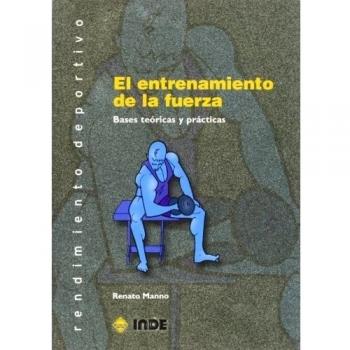 El entrenamiento de la fuerza: Bases teóricas y prácticas: 306