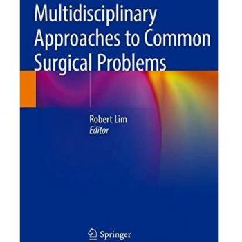 Multidisciplinary Approaches to Common Surgical Problems