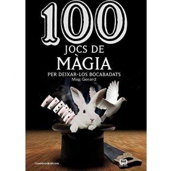 100 Jocs De Màgia. Per Deixar-Los Bocabadats: 30