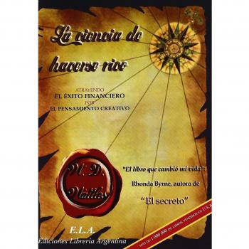 Ciencia de hacerse Rico, la
