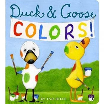 Tad Hills Duck & Goose Colors: A Vibrant Children's Book on Color Recognition
